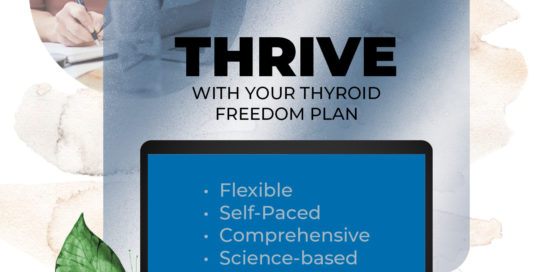 Thrive with your Thyroid Freedom Program