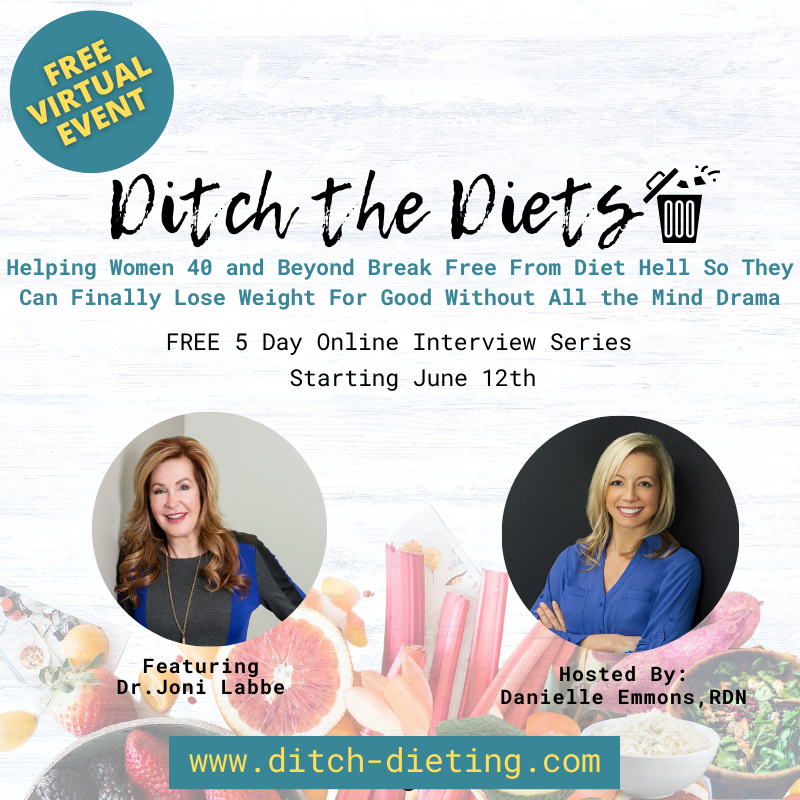Ditch the Diets Danielle Emmons Dr. Joni Labbe