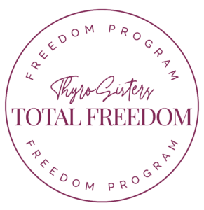 ThyroSisters Total Freedom Program